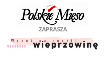 Związek Polskie Mięso zaprasza na piknik PDŻ ,,wrzuć na ruszt WIEPRZOWINĘ