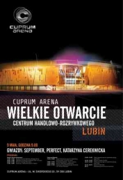 TEGO NIE MOŻNA PRZEGAPIĆ – OTWARCIE CUPRUM ARENA