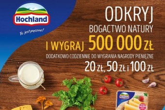 Wygraj pół miliona złotych w loterii „Odkryj bogactwo natury” Hochland!