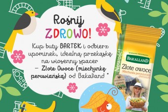 Rośnij zdrowo z Bakalland i Bartek 