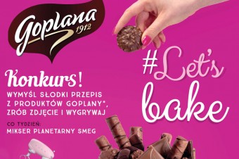 Goplana ogłasza konkurs kulinarny #Let’s Bake!  