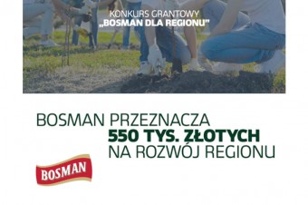 Bosman przeznacza 550 tys. złotych na rozwój regionu