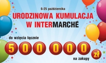 Urodzinowa kumulacja w Intermarché 