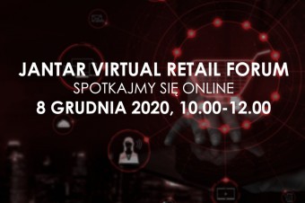 Jantar Virtual Retail Forum już 8 grudnia