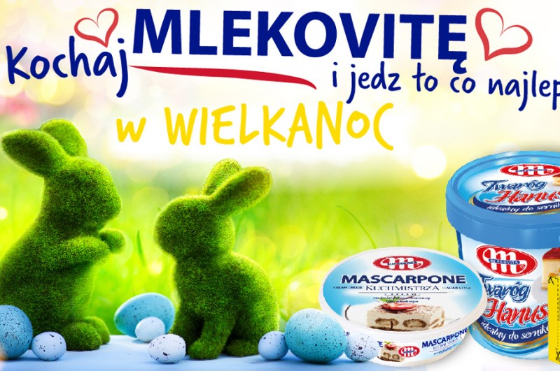 Kochaj Mlekovitę i jedz to, co najlepsze w Wielkanoc