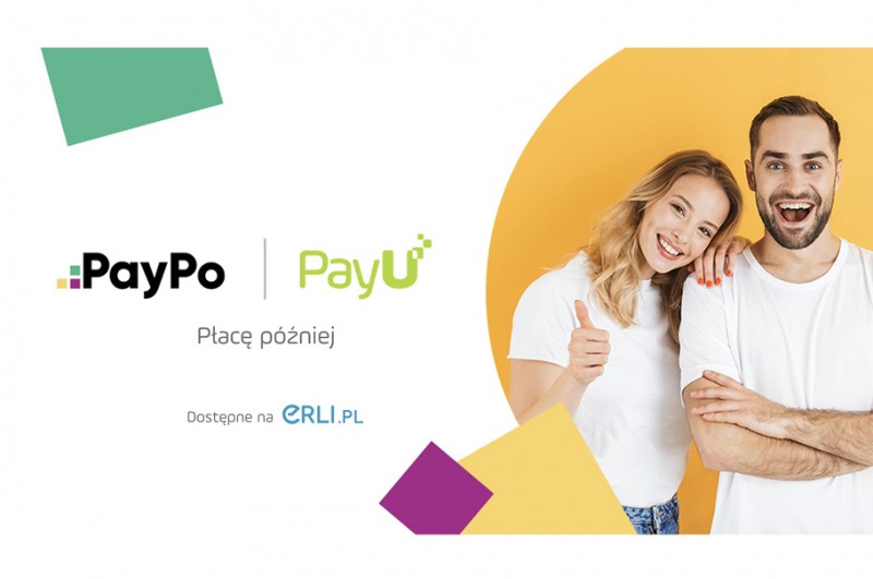 Płatności odroczone od PayU i PayPo dostępne w ERLI.pl