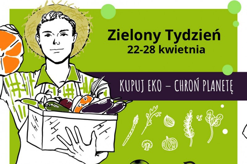 Kupuj eko i chroń planetę! Akcja Zielony Tydzień Polskiej Izby Żywności Ekologicznej