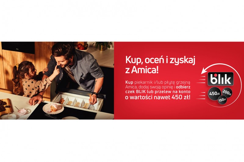 Opinia, która się opłaca – Amica rusza z akcją „Kup, oceń i zyskaj”