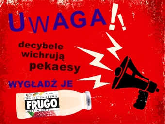 FRUGO ostrzega fanów: decybele wichrują pekaesy! 