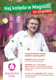 Wielkie kolędowanie z gwiazdami w Magnolia Park